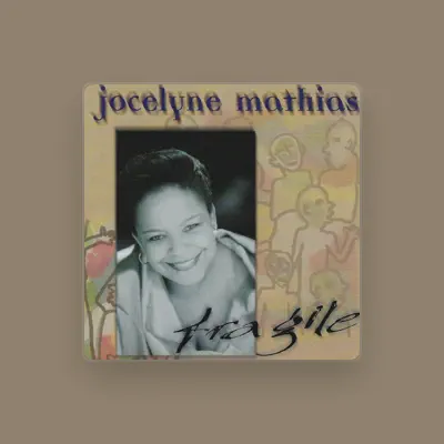 Listen to Jocelyne Mathias, watch music videos, read bio, see tour dates & more!