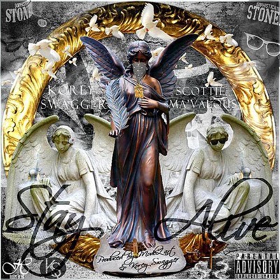 Stay Alive (feat. Scottie Ma' Valous) - Single