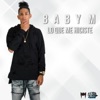 Baby M - Lo Que Me Hiciste