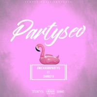 Partyseo (feat. Charly G) - Single - #Mexasinpartys