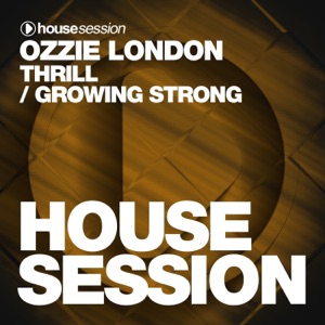 Thrill / Growing Strong - EP