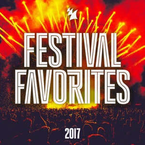 Festival Favorites 2017 - Armada Music