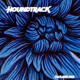 Darjeeling (feat. Tune in with Chewie) HOUNDTRACK