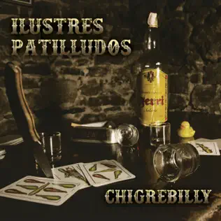 last ned album Download Ilustres Patilludos - Chigrebilly album