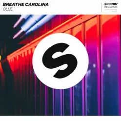 Glue - Single - Breathe Carolina