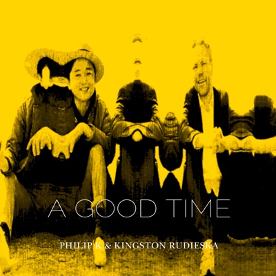 A Good Time - Single