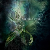 The User Lives artwork