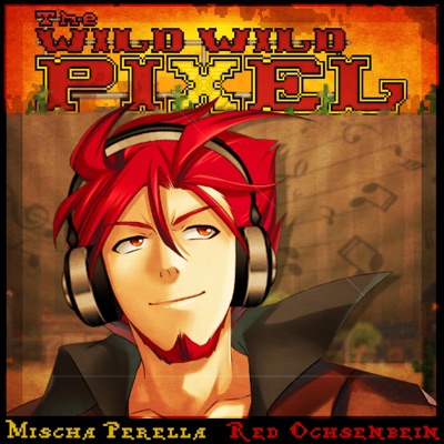 Wild Wild Pixel (Official Soundtrack)
