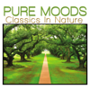 Pure Moods Classics in Nature - Lois Anderson