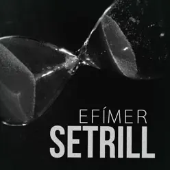 Efímer - EP - Setrill