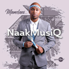Mamelani - NaakMusiQ