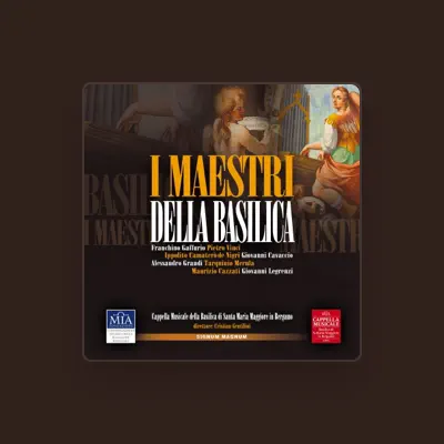 Listen to Cappella Musicale di Santa Maria Maggiore, watch music videos, read bio, see tour dates & more!