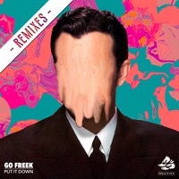 Put It Down (Remixes) - EP - Go Freek