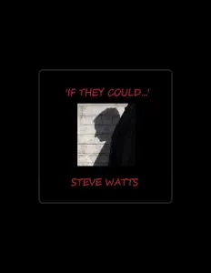 Listen to Steve Watts, watch music videos, read bio, see tour dates & more!