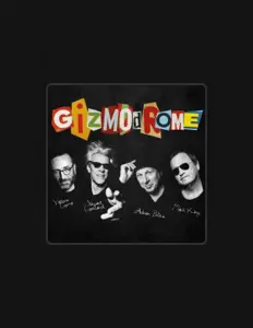 Gizmodrome을(를) 듣고, 뮤직 비디오를 보고, 약력을 읽고, 투어 일정 등을 확인하세요!
