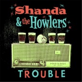 Shanda & the Howlers - She Don't Want a Man