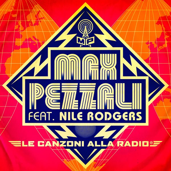 Max Pezzaliの「Le canzoni alla radio (feat. Nile Rodgers) - Single」をApple  Musicで