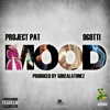 Mood (feat. Project Pat) - Single