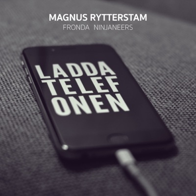 Ladda telefonen (feat. Fronda & Ninjaneers) - Single