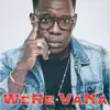 Were-vana - Padonné mwen (feat. Misié Sadik)