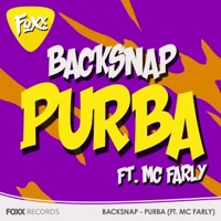 Purba (feat. MC Farly) - Single - Backsnap