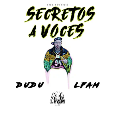 Secretos a Voces (feat. Dudu) - Single - LFAM