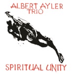 Albert Ayler - Ghosts: First Variation