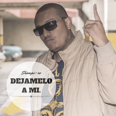 Dejamelo a Mi - Single