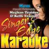 Stream & download Mom (Originally Performed By Meghan Trainor & Kelli Trainor) [Instrumental]