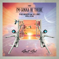 I'm Gonna Be There (feat. Kye Sones) - EP - Stage Rockers