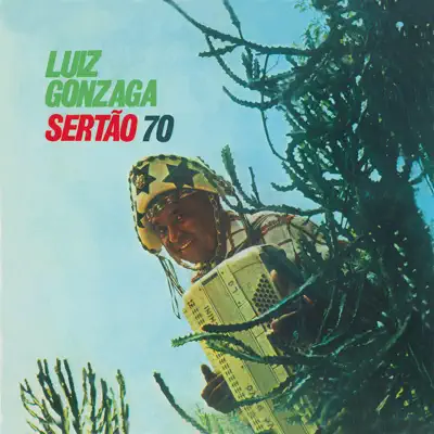 Sertão 70 - Luiz Gonzaga