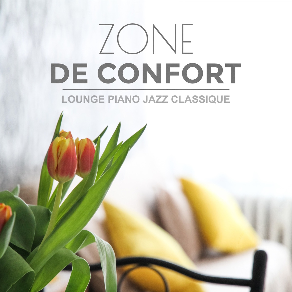Zone de confort: Lounge piano jazz classique - Sentir à l'aise, garder le  contrôle, éprouvant relaxation, détente et bien-être - Album by Lisse Jazz  D'ambiance - Apple Music