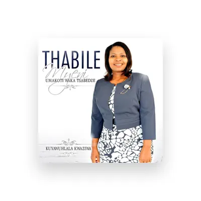 Listen to Thabile Myeni (Umakoti waka Tsabedze), watch music videos, read bio, see tour dates & more!