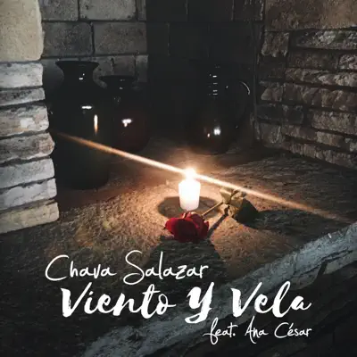 Viento y Vela (feat. Ana César) - Single - Chava Salazar