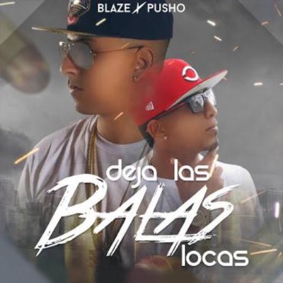 Deja Las Balas Locas - Single