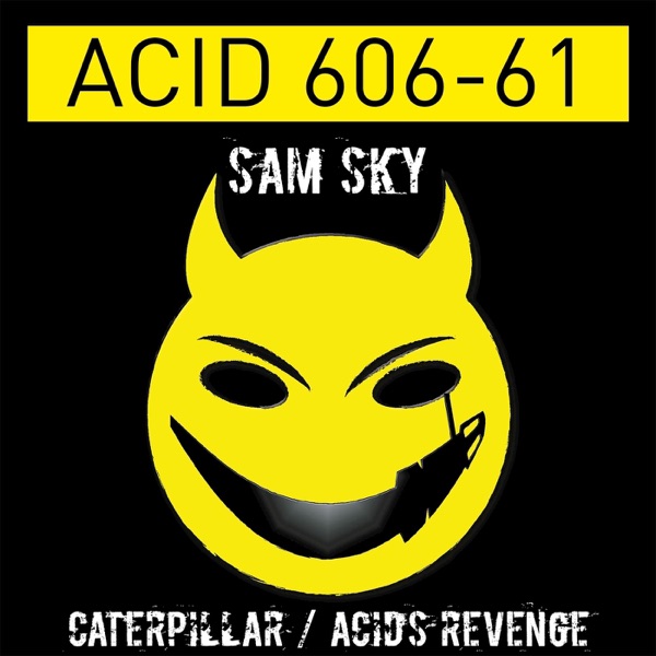 Caterpillar / Acid's Revenge - Single