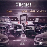 7 Benzez - Single - D Foreign & DollaBillGates