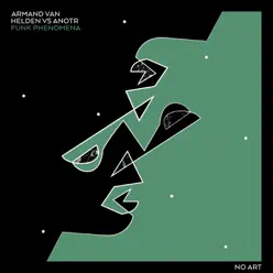 Funk Phenomena (feat. ANOTR) - Single - Armand Van Helden Funk Phenomena (feat. ANOTR) - Single - Armand Van Helden
