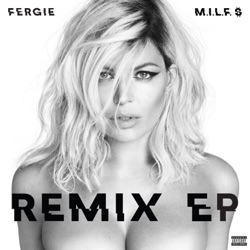 Fergie - M.I.L.F. $ (Dave Aude Remix)