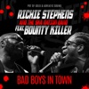 Bad Boys in Town (feat. Bounty Killer) - Single, 2017