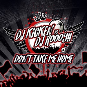 Don't Take Me Home - Single