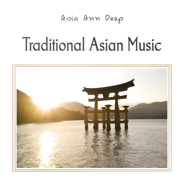 Traditional Asian Music