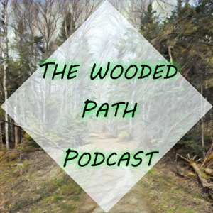 The Wooded Path Podcast podcast