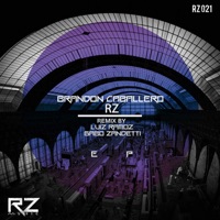 Rz EP - Brandon Caballero