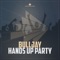 Hands up Party (Dancefloor Kingz Remix) - BuLLJay lyrics