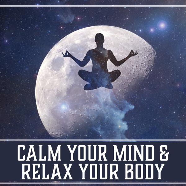 Calm Your Mind & Relax Your Body: Soothing Sleep Sanctuary - Natural Hypnosis to Sleep Deeply & Healing Meditations for Relaxation