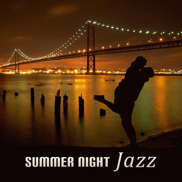 Summer Night Jazz – The Best Music Collection for Lovers, Special Moments & Relaxation del Mar, Background Music for Restaurant and Café