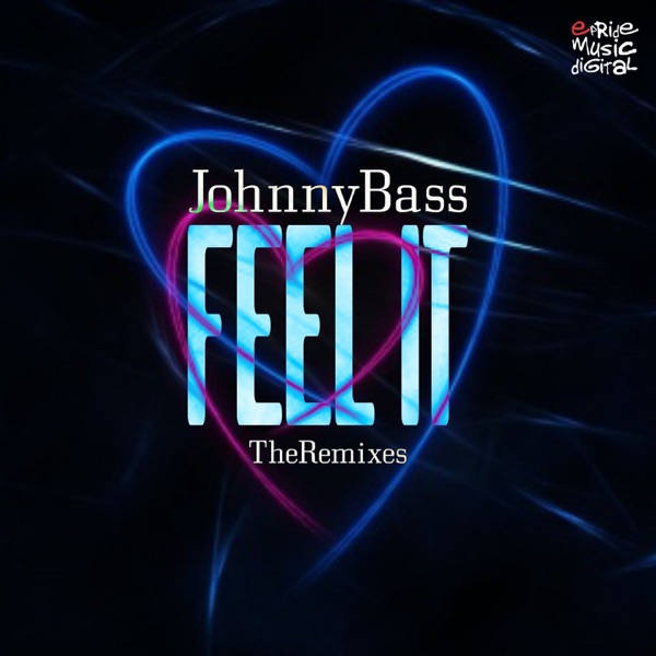 Feel It (The Remixes) - Single