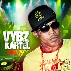 Party - EP - Vybz Kartel