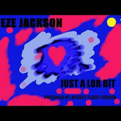 Just a Lor Bit - Single